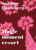 magic moment resort cover